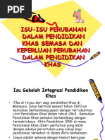 Isu-Isu Perubahan Dalam Pendidikan Khas Semasa Dan Keperluan