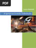 A Igreja Na Grande Tribulação