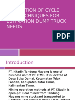 Application of Cycle Time Techniques For Estimation Dump Truck Needs