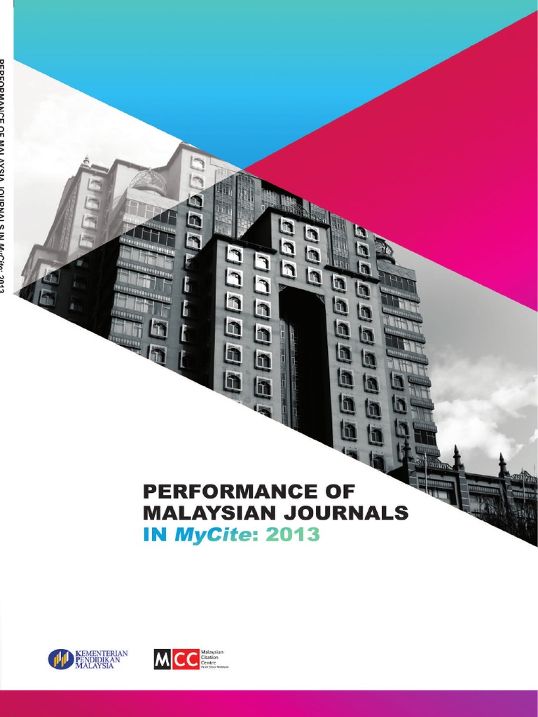 Performance of Malaysian Journals in My Cite 2013 Academic Publishing