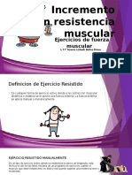 Ejercicios resistidos para aumentar fuerza muscular