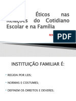 Valores Éticos Nas Relações Do Cotidiano Escolar