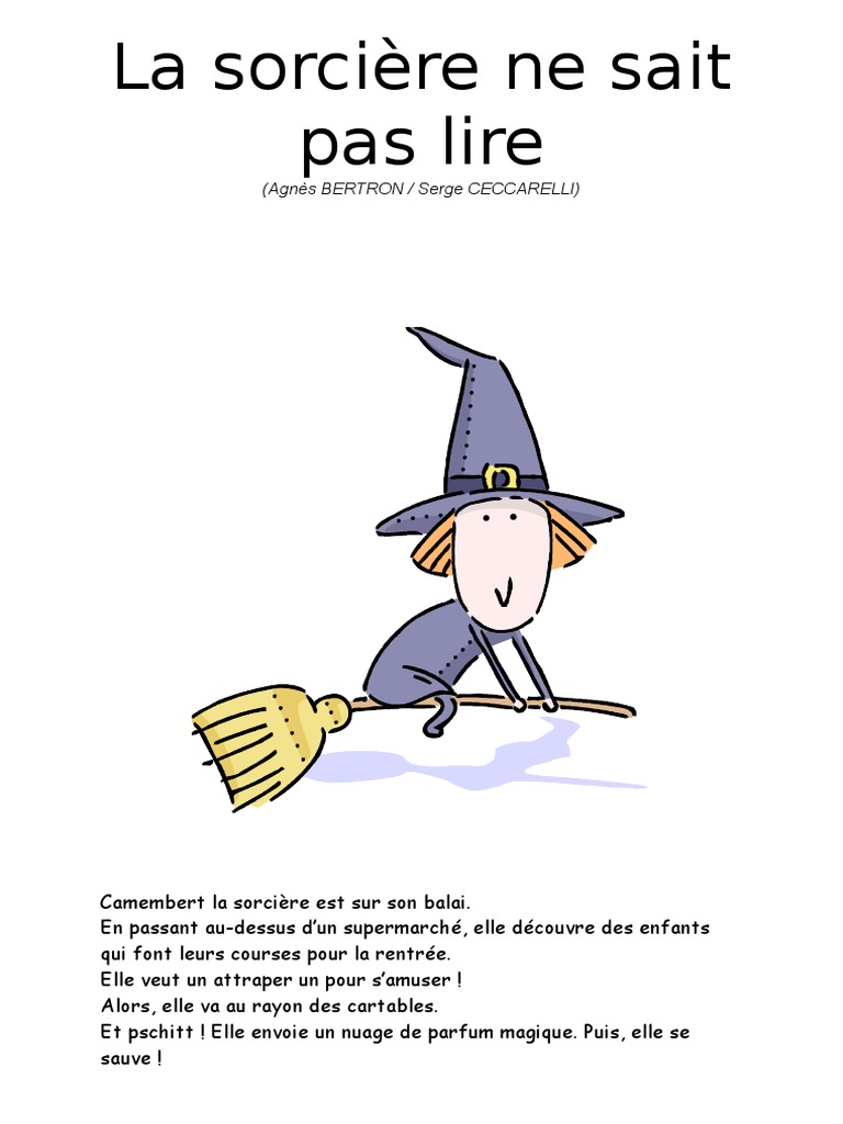 La Rentrée De La Petite Sorcière Tapuscrit La Sorcière Ne Sait Pas Lire: (Agnès Bertron / Serge Ceccarelli) | PDF |  Loisirs