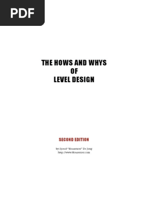 The Hows and Whys of Level Design