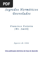 Segredos Hermeticos Desvelados - Francisco Ferreira PDF