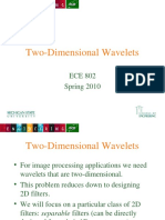 Two Dimensional Wavelets: ECE 802 Spring 2010