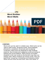 Spelling Strategies: Word Sorts Word Builder Word Walls