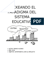 Hackeando El Paradigma Del Sistema Educativo