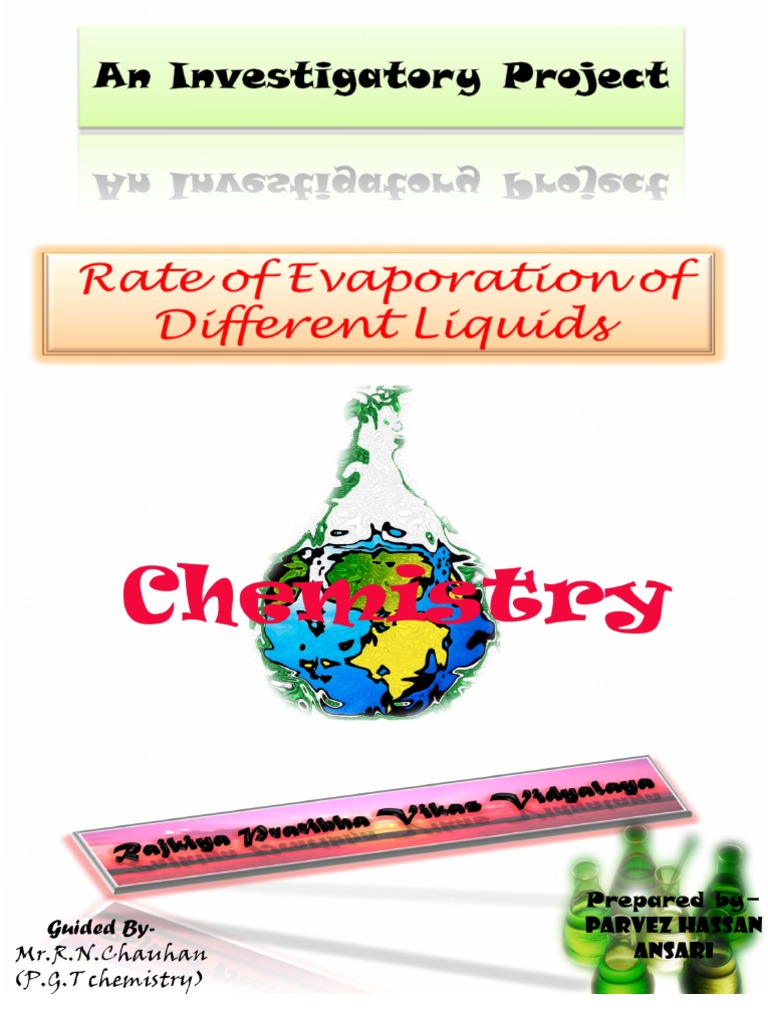 Chemistry Investigatory Project rate of evaporation of different