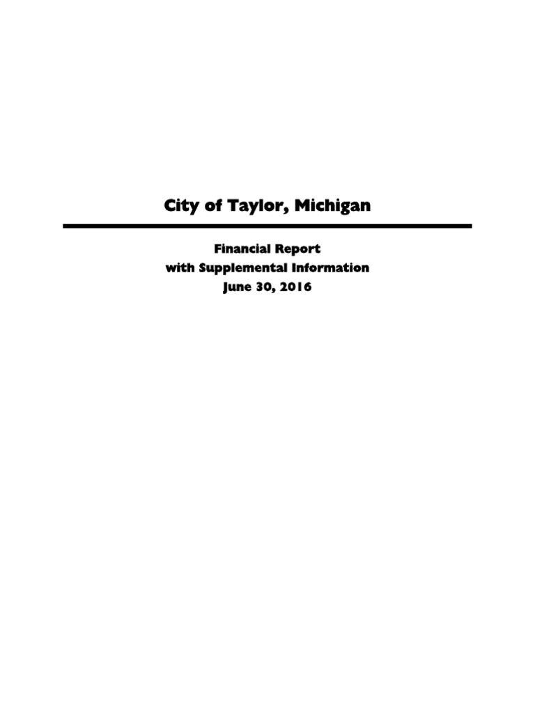 City of Taylor, Michigan Financial Report With Supplemental