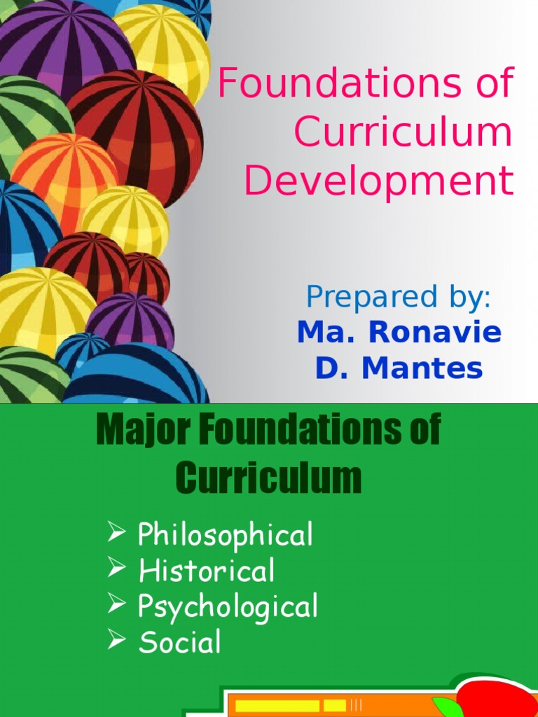LESSON 4 Foundations of Curriculum Development Curriculum Education