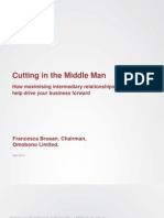 Cutting in The Middle Man: Intermediary Relationships