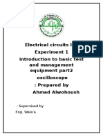 Electrical Circuits Lab Experiment 1 Introduction To Basic Test and Management Equipment Part2 Oscilloscope Prepared By: Ahmad Alwohoush