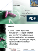 Carpal Tunnel Syndrome: Presented by Vaisnvi Muthoovaloo Pembimbing: Dr. Dhevariza Pra Dhani, SP - OT