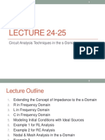 LECTURE 24-25: Circuit Analysis Techniques in The S-Domain