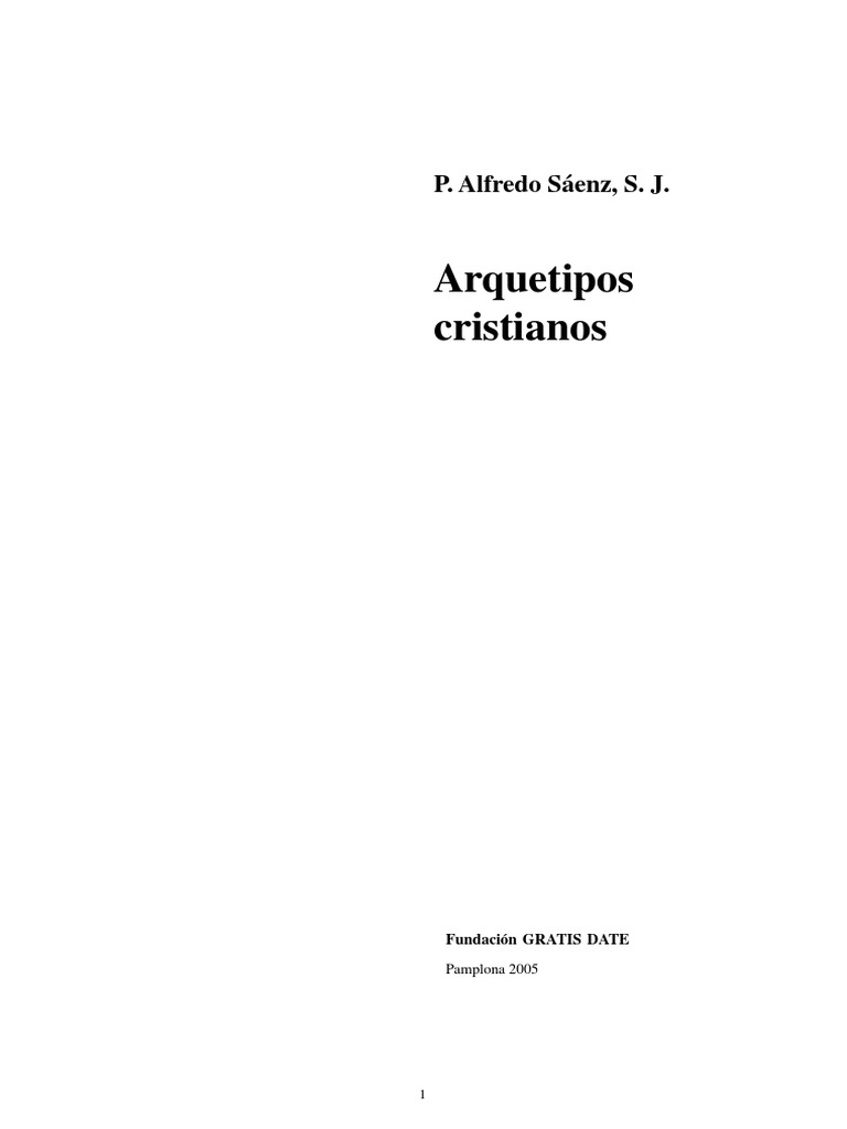 Arquetipos Cristianos Padre Alfredo Saenz SJ | PDF | Cristo (título) |  Pablo el apóstol