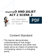 Romeo and Juliet Act 2 Scene 2: Mrs. Jean Catandijan Demonstration Teacher Grade 9 - English