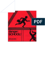 Danger School