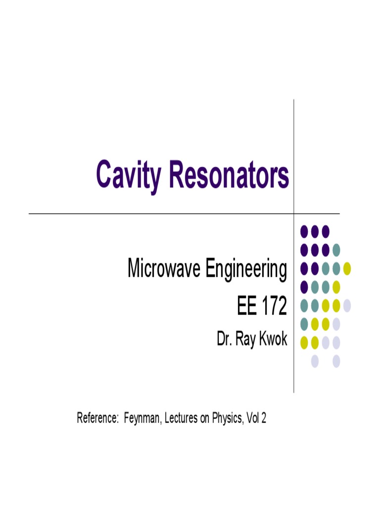 Cavity Resonators Microwave Engineering EE 172 PDF Inductor
