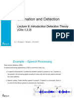 Estimation and Detection: Lecture 9: Introduction Detection Theory (Chs 1,2,3)