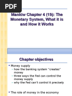 Mankiw Chapter 4 (19) : The Monetary System, What It Is and How It Works