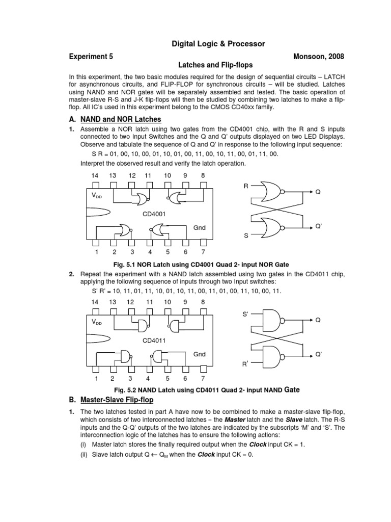 Experiment 5 Monsoon, 2008 Latches and FlipFlops Digital Logic