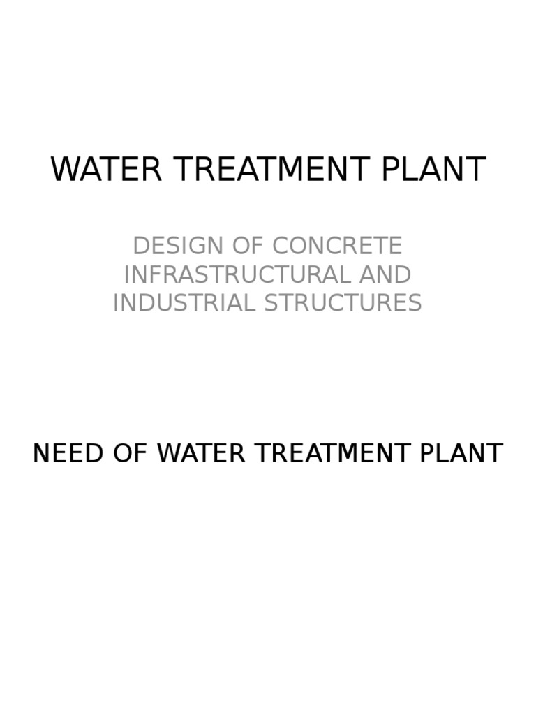 Water Treatment Plant Design of Concrete Infrastructural and