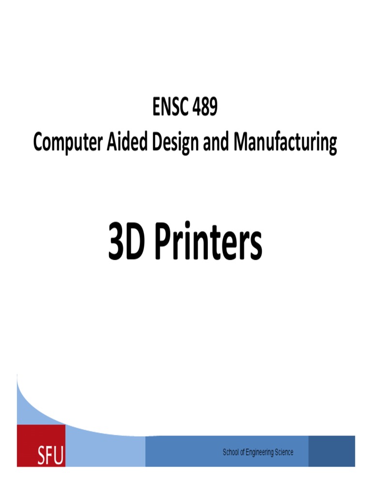CAD and CAM: 3D Printers | PDF | 3 D Printing | Prototype
