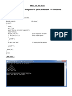 Practical No:-AIM: - Write A Program To Print Different " " Patterns - 1. Source Code