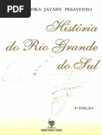 PESAVENTO, Sandra. História Do Rio Grande Do Sul
