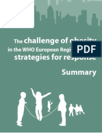 Challenge of Obesity Strategies For Response: The in The WHO European Region and The