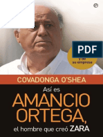 Asi Es Amancio Ortega, El Hombre Que Creo Zara _ Lde Su Empresa (Spanish Edition) - Covadonga O'Shea