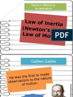 Law of Inertia (Newton's First Law of Motion) Law of Inertia (Newton's First Law of Motion)