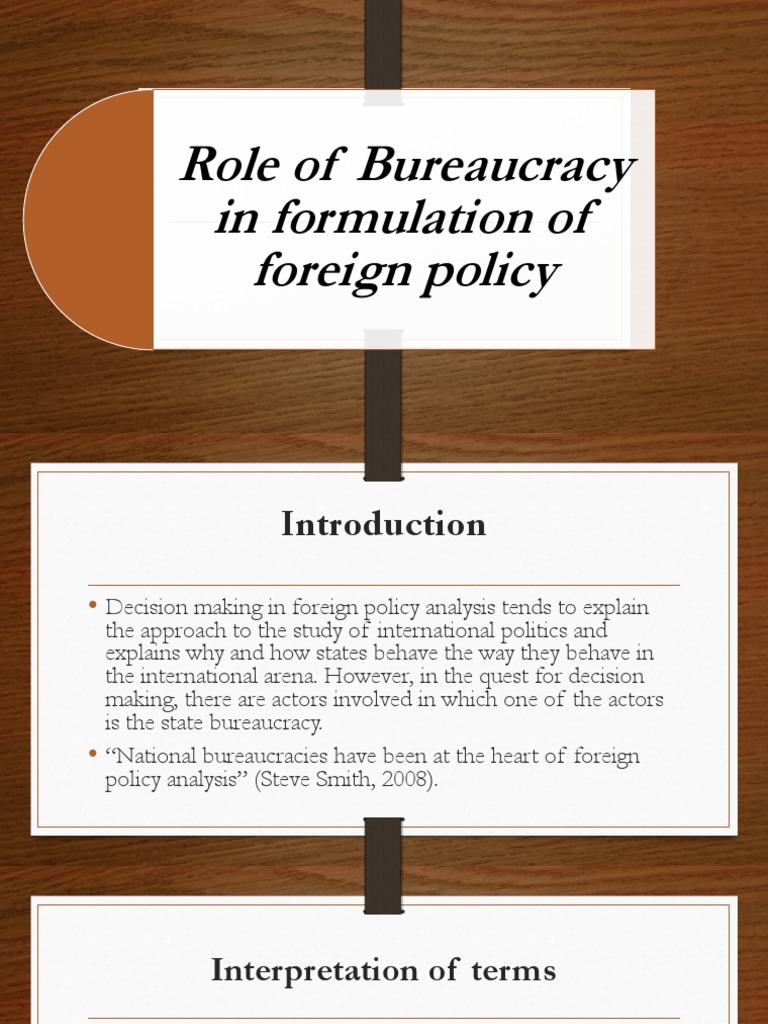 Bureaucracy's Role in Foreign Policy Formulation | PDF | Bureaucracy ...