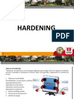 Hardening