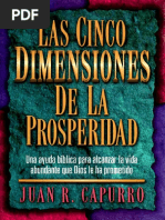 Las Cinco Dimensiones de La Prosperidad- Juan r Capurro