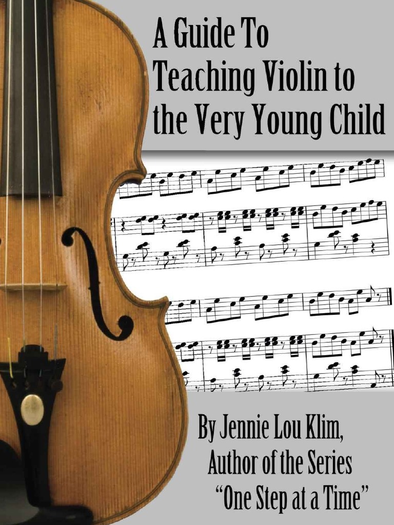 A Guide To Teaching Violin To The Very Young Child - Jennie Klim | PDF ...