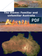 The Theme: Familiar and Unfamiliar Australia