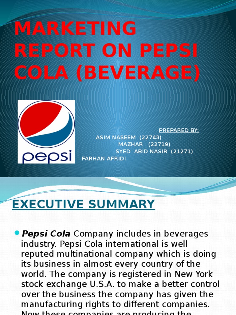 Marketing Report On Pepsi Cola (Beverage) | PDF | Pepsi | Pepsi Co
