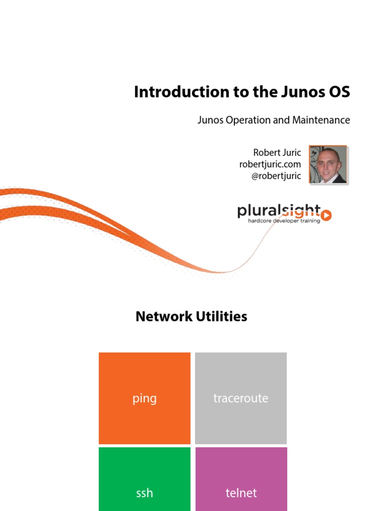 Introduction To The Junos OS Junos Operation and Maintenance PDF