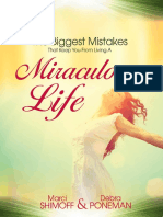 The 4 Biggest Mistakes That Keep You From Living a Miraculous Life