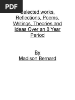 Selected works, Reflections, Poems, Writings, Theories and Ideas Over an 8 Year Period