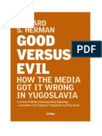 Edward S. Herman - Good Versus Evil - How The Media Got It Wrong in Yugoslavia