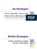 Mobile Strategies: This Is A Test Slide. There's Really