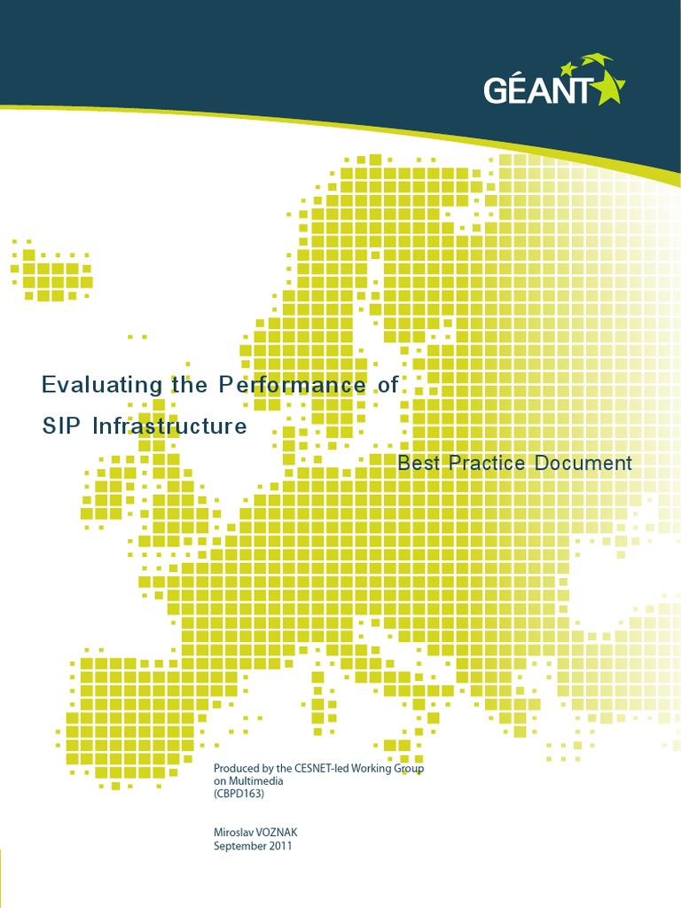 Evaluating The Performance of SIP Infrastructure: Best Practice ...