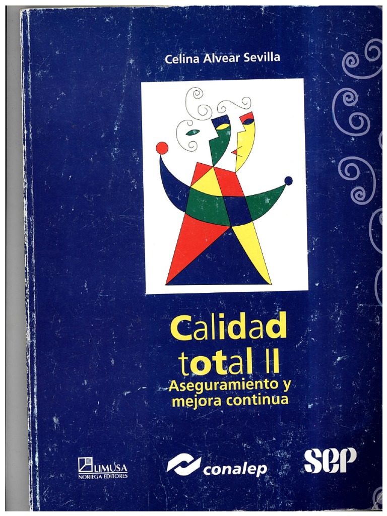 Libro Calidad Total II Aseguramiento y Mejora Continua - Celina Alvear ...
