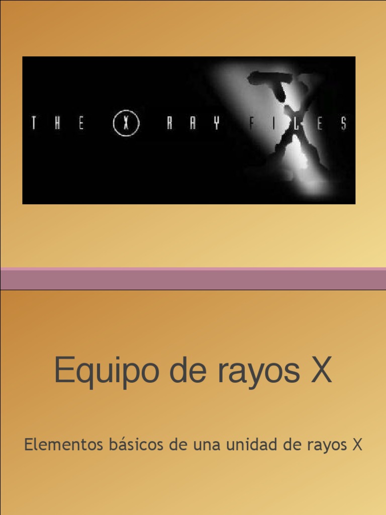 Equipo de Rayos X | PDF | Rayo X | Química Física