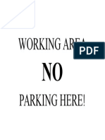 Working Area No Parking Here