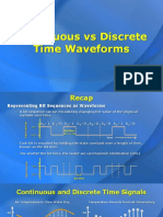 Continuous Versus Discrete Time