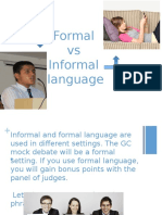 Formal vs. Informal